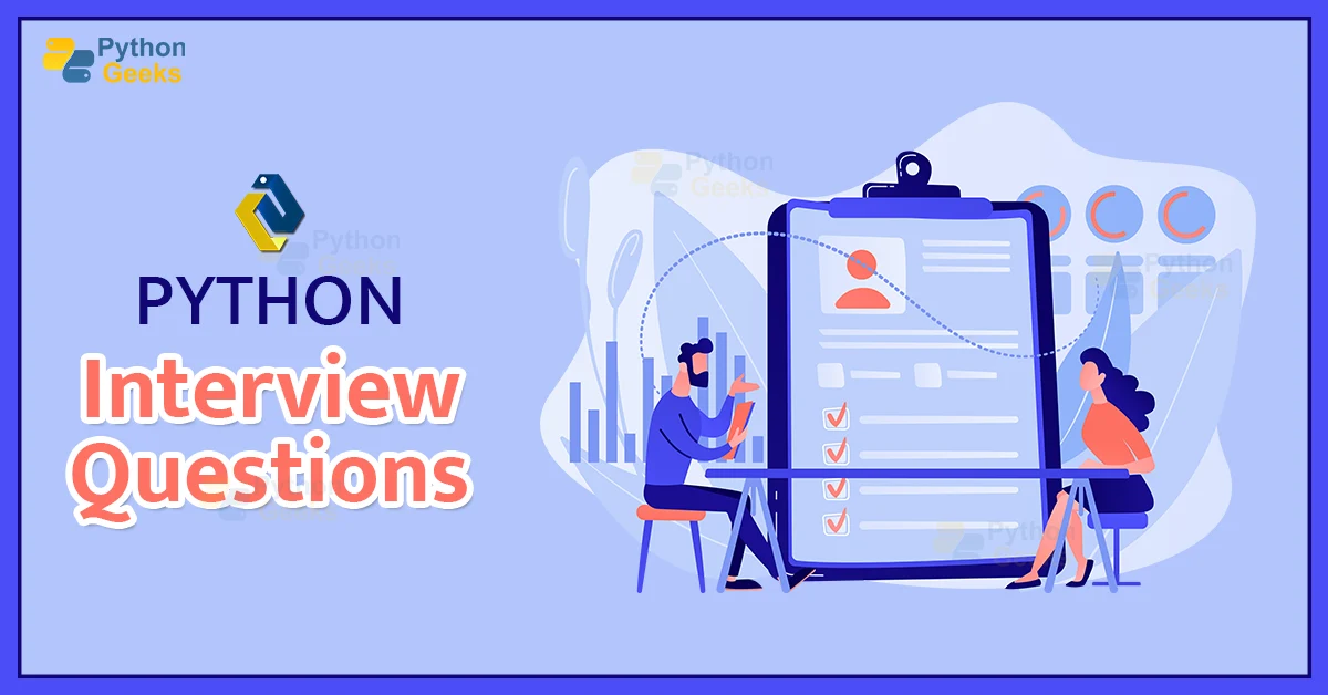 Top Python Interview Questions Python Geeks