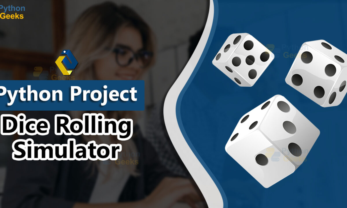 Build a Dice-Rolling Application With Python – Real Python