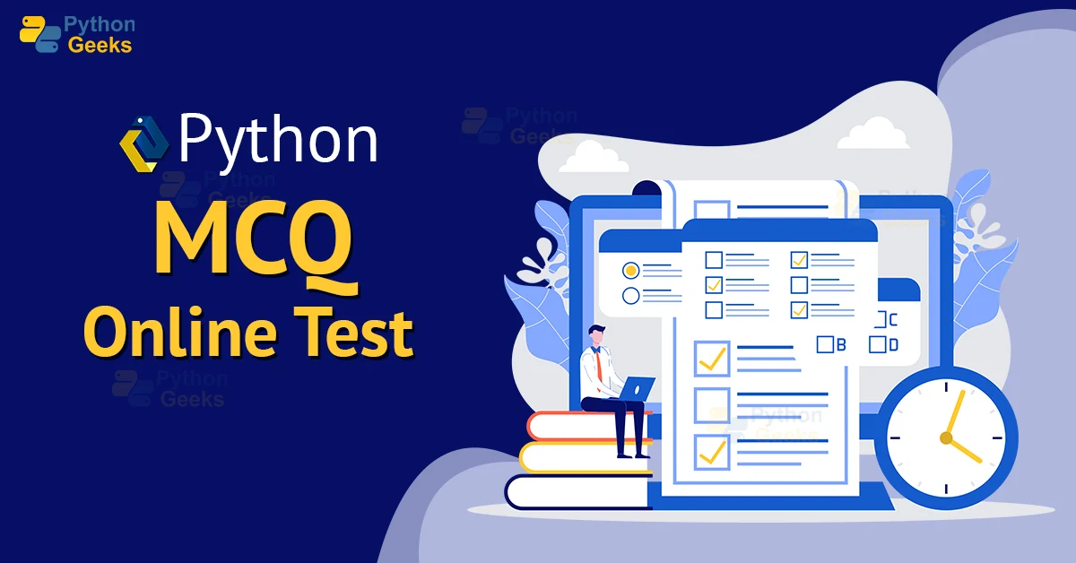 Python MCQ Online Test Quiz - Python Geeks