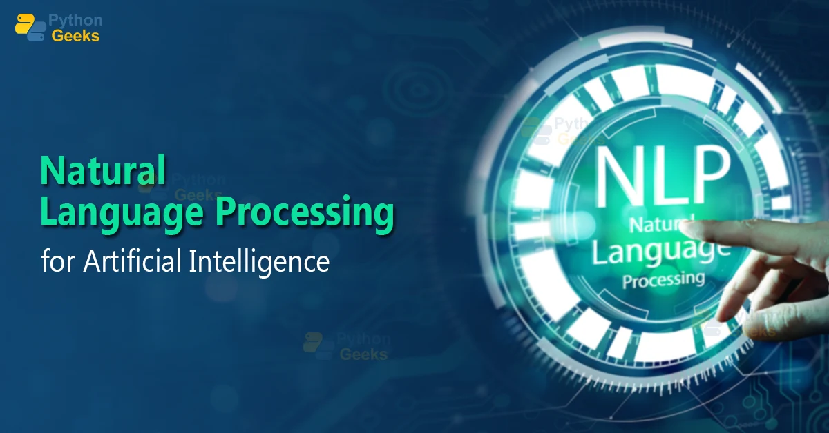 Natural Language Processing - NLP in AI - Python Geeks