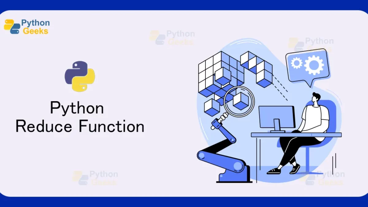 Python reduce() Function - Python Geeks